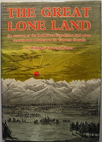 Stock image for The Great Lone Land for sale by ThriftBooks-Atlanta