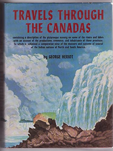 Beispielbild fr Travels Through the Canadas zum Verkauf von Books From California