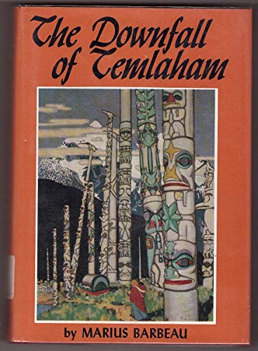 9780888300706: The Downfall of Temlaham