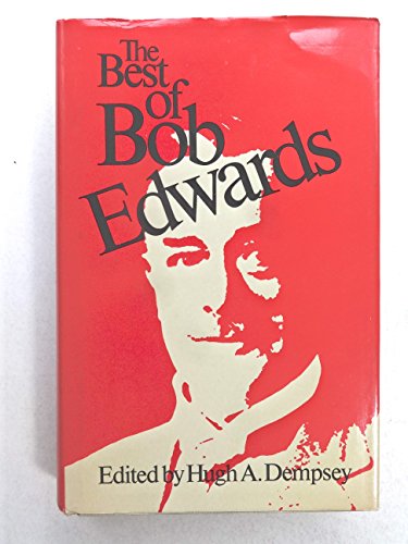 9780888300966: The best of Bob Edwards