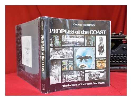 9780888301369: Peoples of the coast: The Indians of the Pacific Northwest