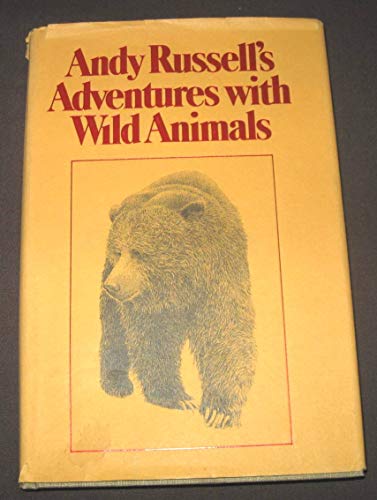 Andy Russell's adventures with wild animals