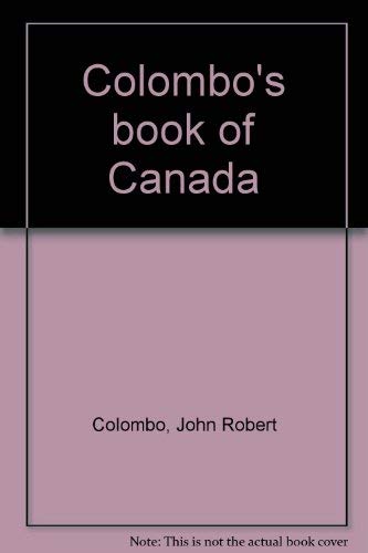 Imagen de archivo de COLOMBO'S BOOK of CANADA. a la venta por Come See Books Livres