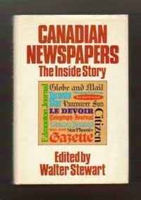 Canadian Newspapers The Inside Story