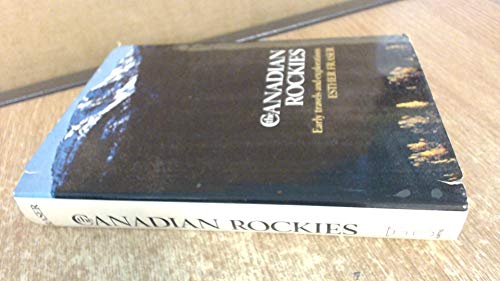 Beispielbild fr The Canadin Rockies zum Verkauf von Better World Books