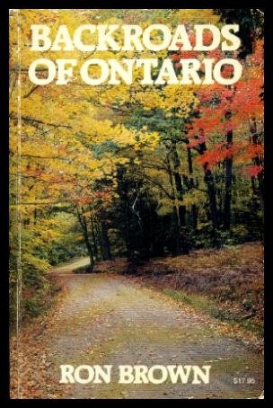 Backroads of Ontario (9780888302380) by Brown, Ron