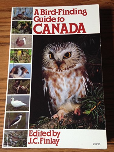 Stock image for A BIRD-FINDING GUIDE TO CANADA for sale by Larry W Price Books