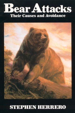 9780888302793: Bear Attacks : Their Causes and Avoidance