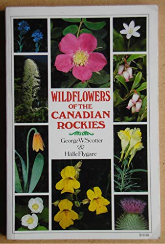 Stock image for Wildflowers of the Canadian Rockies for sale by Hourglass Books