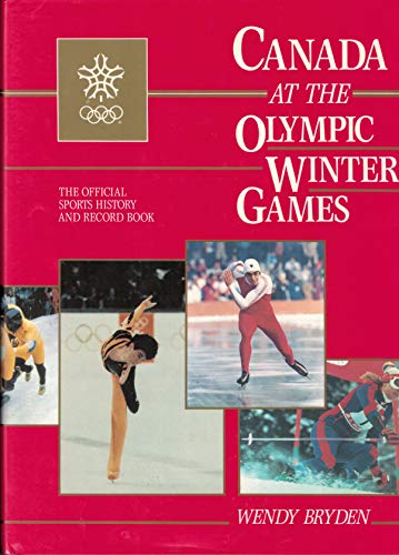 9780888303240: Canada at the Olympic Winter Games: The official sports history and record book