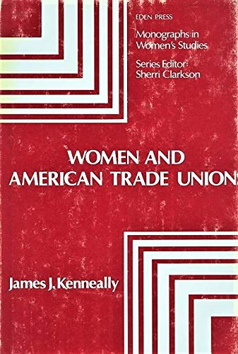 Beispielbild fr Women and American Trade Unions zum Verkauf von Row By Row Bookshop