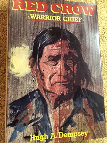 Stock image for Red Crow: Warrior chief for sale by HPB-Emerald