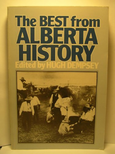 Stock image for Best from Alberta History for sale by Front Cover Books