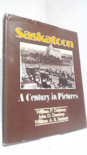 Stock image for Saskatoon for sale by GF Books, Inc.