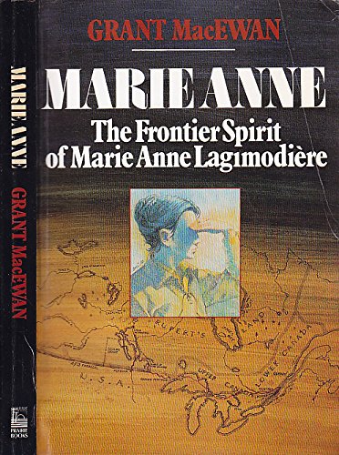 Stock image for Marie Anne: The frontier adventures of Marie Anne Lagimodie`re for sale by ThriftBooks-Dallas