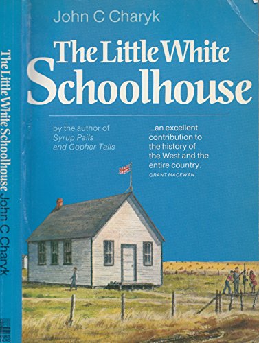Stock image for The Little White Schoolhouse for sale by The Bookseller