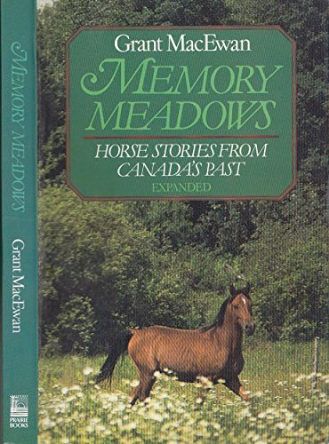 Stock image for Memory Meadows: Horse Stories from Canada's Past for sale by ThriftBooks-Atlanta