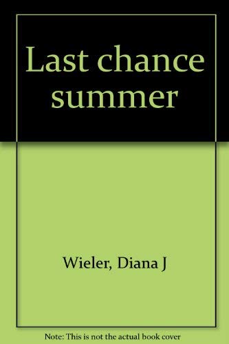 Stock image for Last Chance Summer for sale by Beautiful Tomes