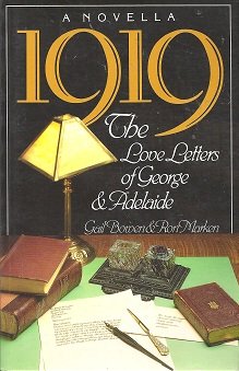 9780888332042: 1919 The Love Letters of George&Adelaide