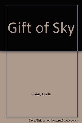 Beispielbild fr Gift of Sky zum Verkauf von Better World Books: West