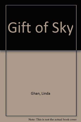 Stock image for Gift of Sky for sale by Better World Books: West