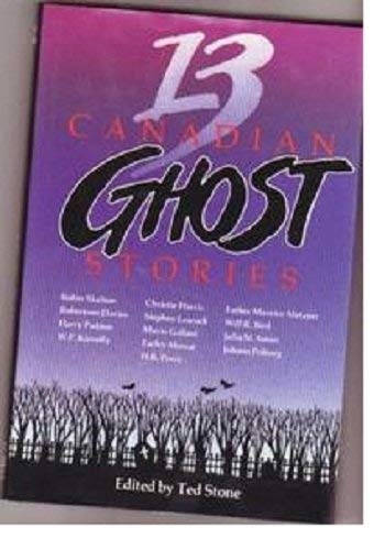 9780888332721: 13 Canadian ghost stories