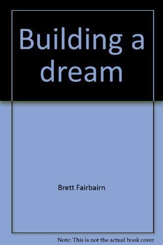 Stock image for Building a Dream for sale by The Next Page