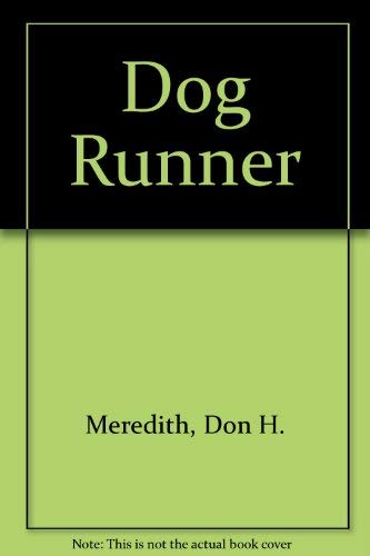 Stock image for Dog Runner for sale by ! Turtle Creek Books  !