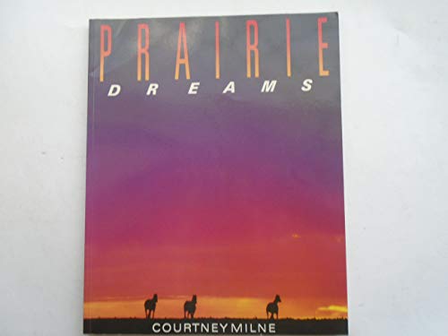 Imagen de archivo de Prairie Dreams a la venta por Decluttr