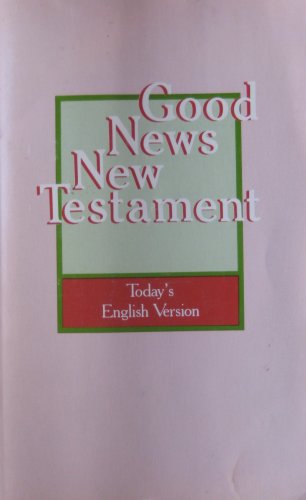 Imagen de archivo de Good news, New Testament: The New Testament in Today's English version a la venta por ThriftBooks-Dallas