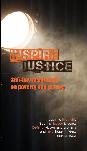 Stock image for INSPIRE JUSTICE: 365-DAY DEVOTIONAL ON POVERTY & JUSTICE for sale by Your Online Bookstore