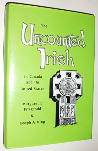 Imagen de archivo de The Uncounted Irish in Canada and the United States a la venta por Better World Books