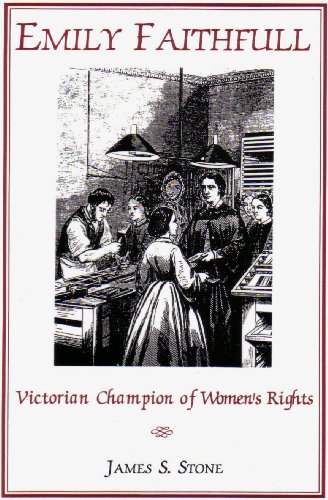 Stock image for Emily Faithfull : Victorian Champion of Women's Rights for sale by Better World Books