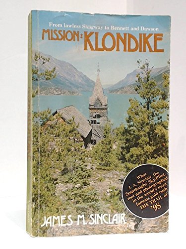 9780888360243: Mission: Klondike
