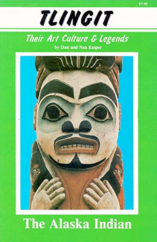 9780888390103: Tlingit, Their Art, Culture, and Legends