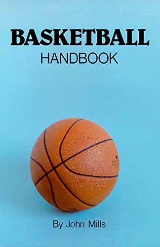 Basketball Handbook (9780888390424) by Mills, John