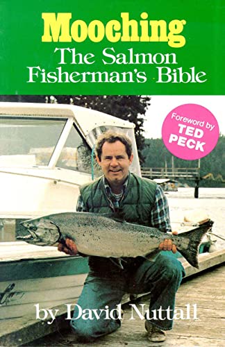 Stock image for Mooching : The Salmon Fish Bible for sale by M. W. Cramer Rare and Out Of Print Books