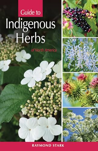 Beispielbild fr Guide to Indigenous Herbs of North America zum Verkauf von Better World Books