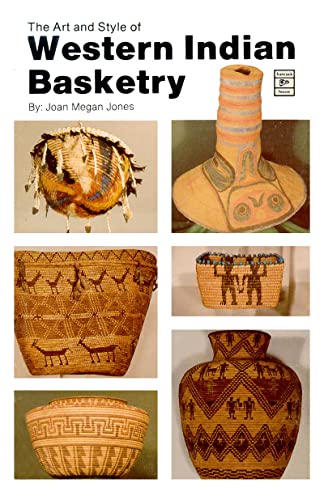 Stock image for The Art and Style of Western Indian Basketry for sale by Front Cover Books