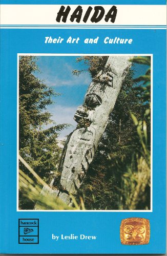 Beispielbild fr Haida: Their Art & Culture: Their Art and Culture zum Verkauf von WorldofBooks