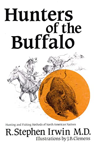 Stock image for Hunters of the Buffalo for sale by Books on the Web