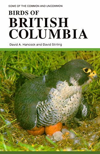 Some of the Common & Uncommon Birds of British Columbia