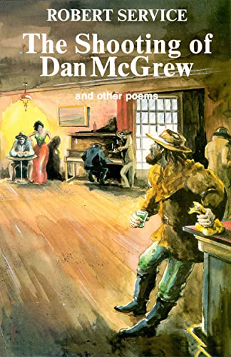 9780888392244: Shooting of Dan McGrew: and other poems