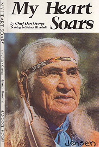 Stock image for My Spirit Soars: Chief Dan George for sale by WorldofBooks