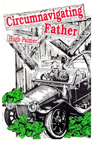 Circumnavigating Father (9780888392350) by Palmer, Hugh