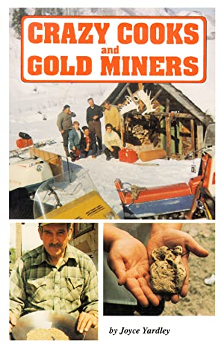 Stock image for Crazy Cooks and Gold Miners for sale by RareNonFiction, IOBA