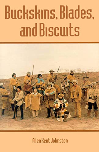 Buckskins, Blades & Biscuits: Text and Drawings