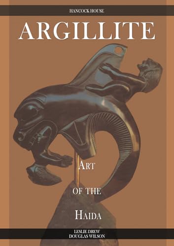 Stock image for Argillite: Art of the Haida for sale by Russell Books
