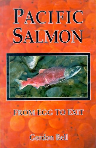 Stock image for Pacific Salmon: From Egg to Exit for sale by Front Cover Books