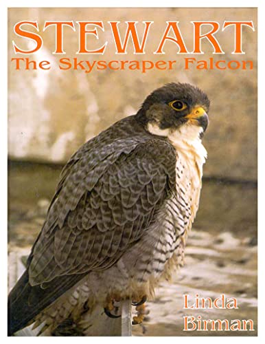 Stock image for Stewart: The Skyscraper Falcon for sale by SecondSale
